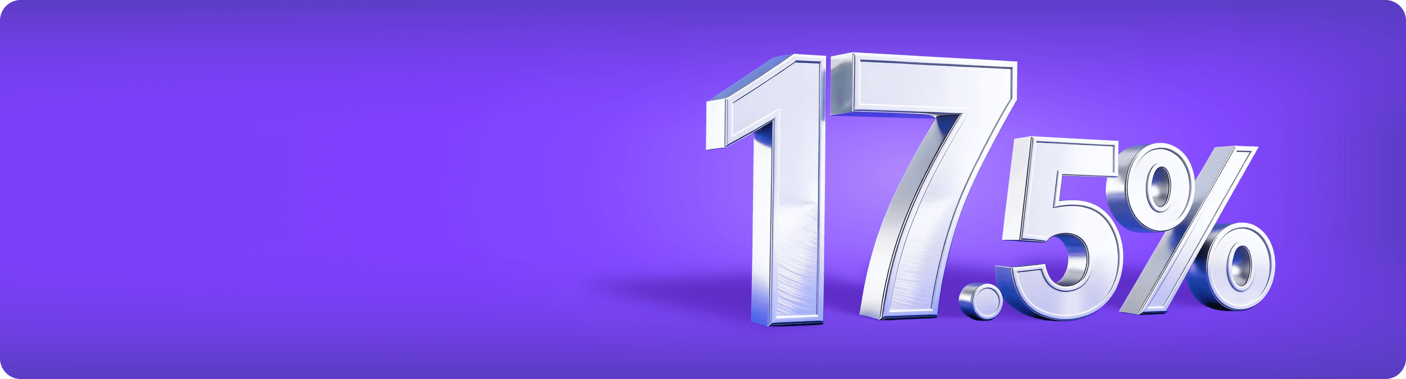 Откройте первый вклад со ставкой 17,5% - фон